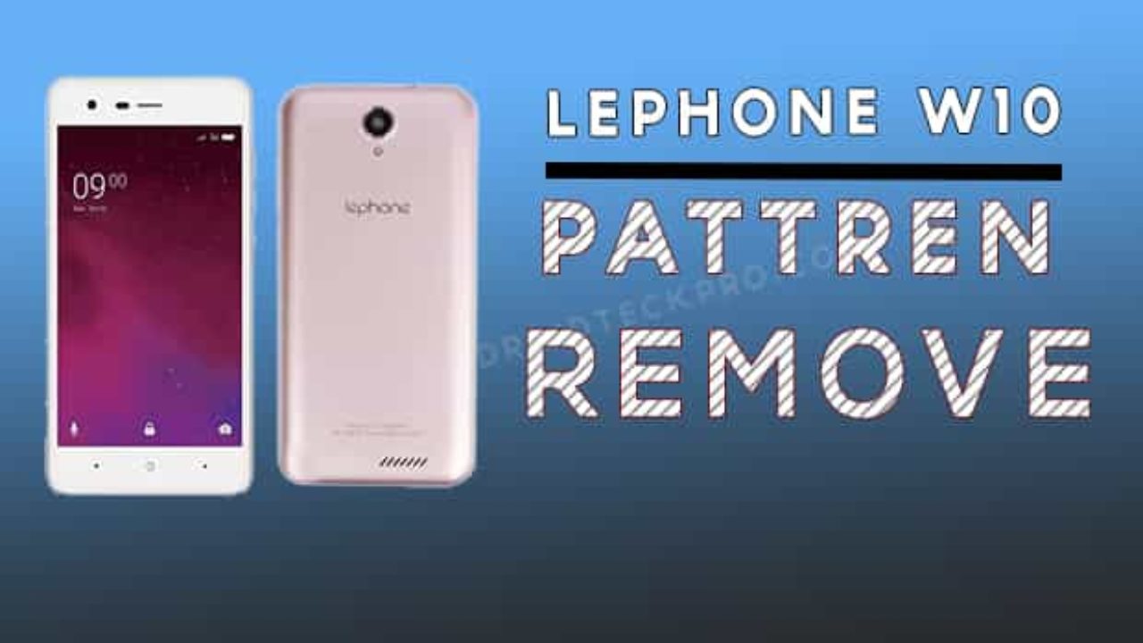 Lephone W10 Pattern Unlock I Forgeted Pattren Remove