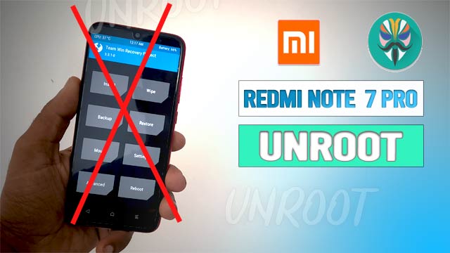 unroot redmi note 7 pro